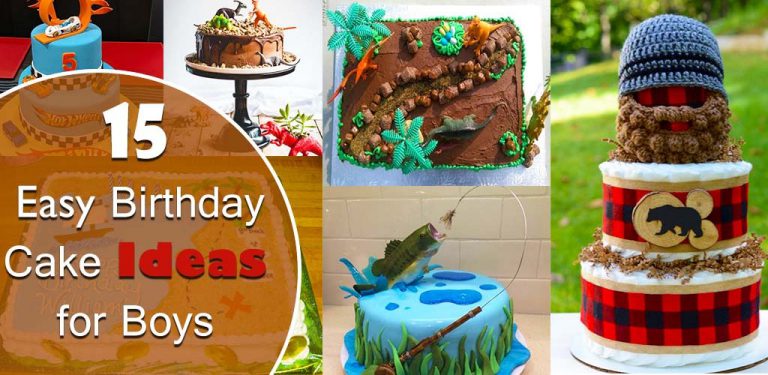 15 Easy Birthday Cakes Ideas for Boys 2019